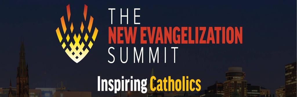 The New Evangelization Summit Live Streamed from Ottawa To Mount St. Joseph 90 Ontario Ave Friday, May 12, 2017 7:00 p.m. 9:30 p.m. Saturday, May 13, 2017 9:00 a.m. 4:30 p.m. Only two weeks left to register online or at St.