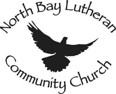 COME TO BELIEVE COME TO BELONG PO BOX 1643-221 E LAKELAND DR. - ALLYN, WA 98524-360.275.3390 www.northbaylutheran.