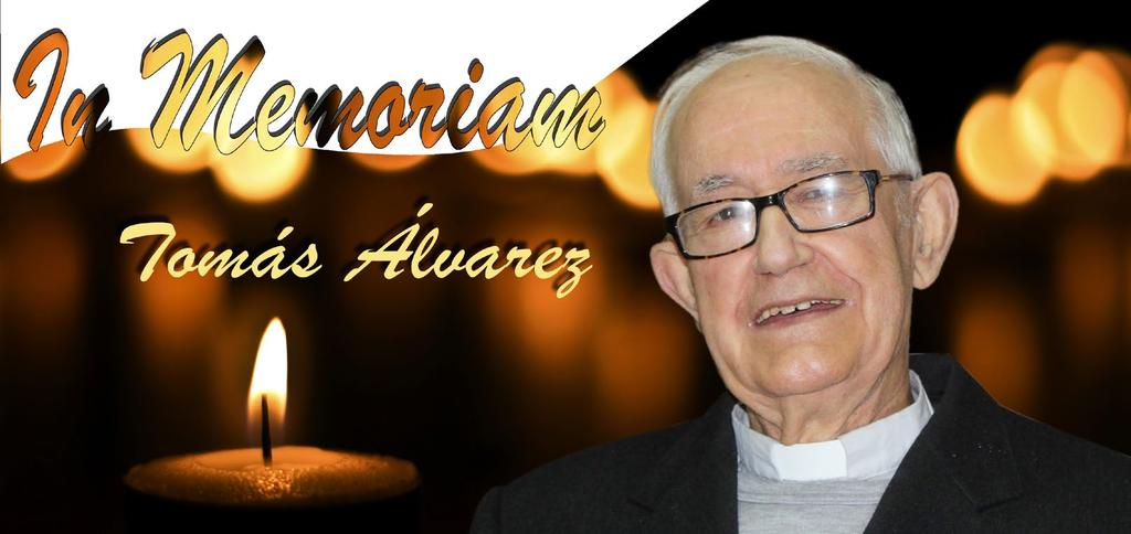 On the morning of July, the 27th, Father Tomás Álvarez Fernández (Thomas of the Cross) died after a few days stay in hospital.