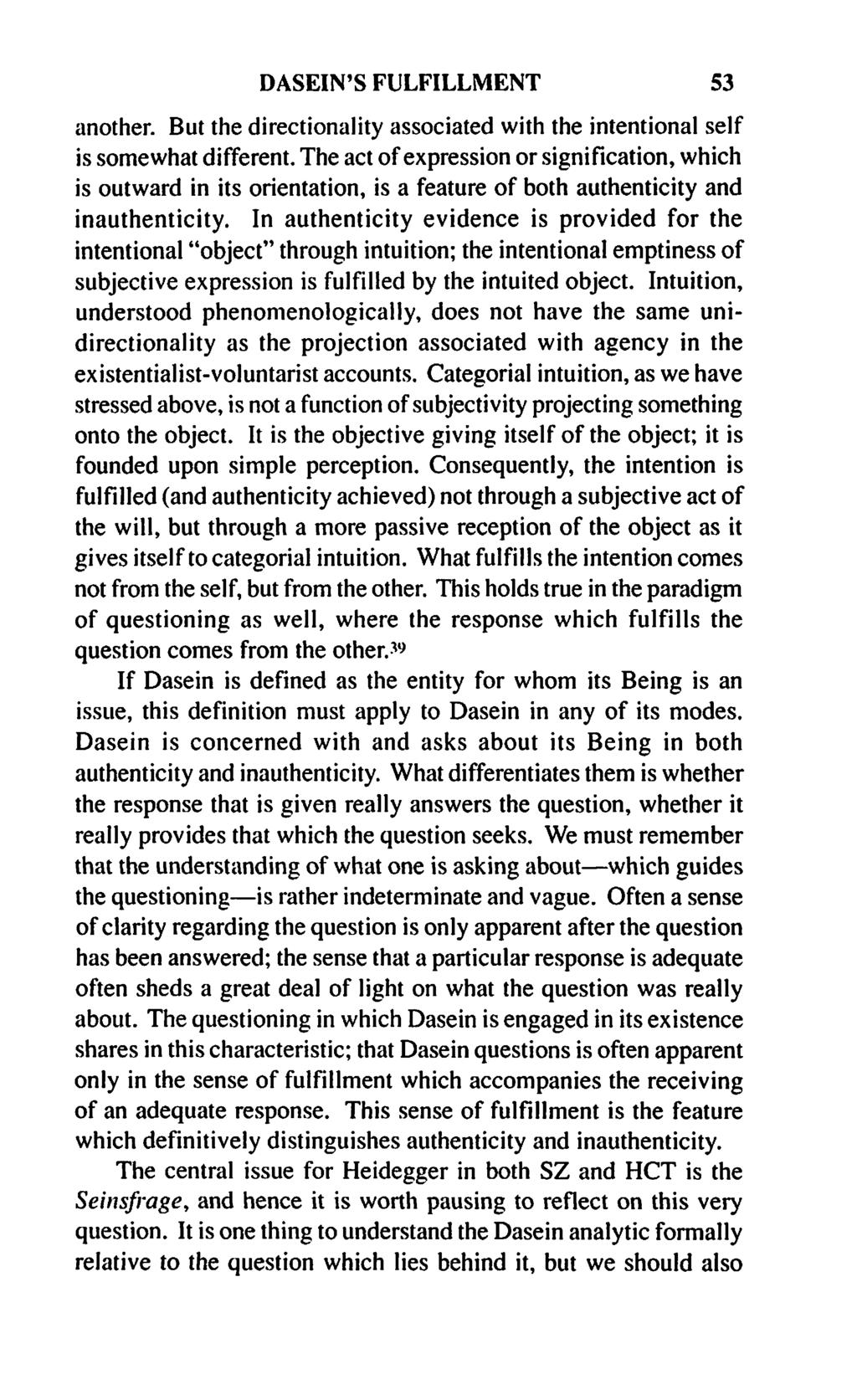DASEIN'S FULFILLMENT 53 another. But the directionality associated with the intentional self is somewhat different.
