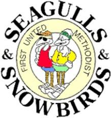 Welcome Snowbirds & Seagulls! Snowbirds & Seagulls ministry is a weekly program that continues through the end of March. This ministry is geared for the local and snowbird seniors.