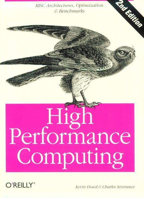 High Performance Computing Kevin Dowd,