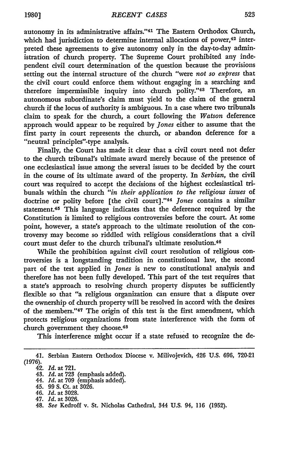 1980] Missouri Law RECENT Review, Vol. CASES 45, Iss. 3 [1980], Art. 8 autonomy in its administrative affairs.