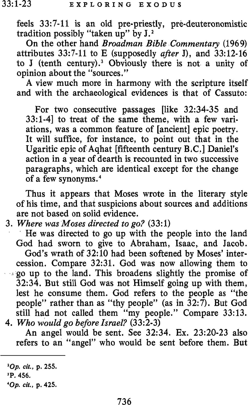 33:l-23 EXPLORING EXODUS feels 33:7-11 is an old prehpriestly, pre-deuteronomistic tradition possibly taken up by J.