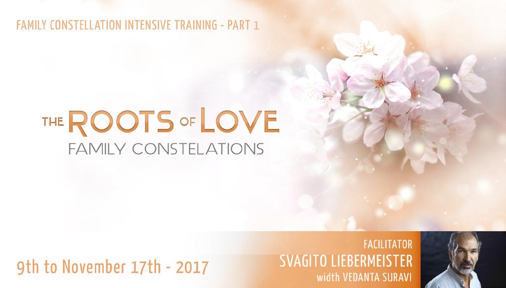9th to November 17th - 2018 ABOUT THIS TRAINING This training is a deep self-experience on one hand, while transmitting all the basic theoretical and practical principles of the Family Constellation