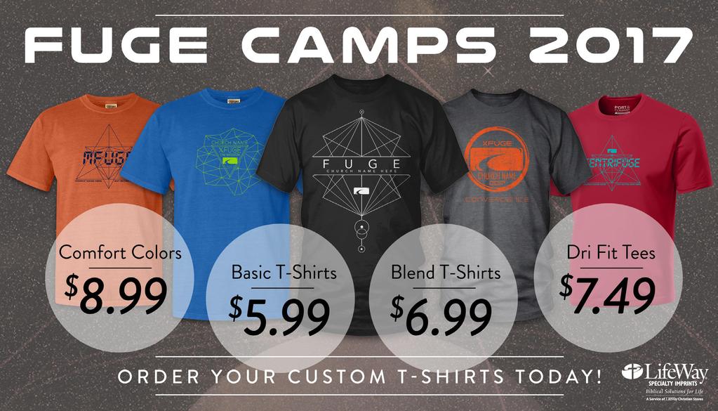 custom fuge t-shirts Want a t-shirt all of your students can wear together while at camp? We ve got you covered with customizable t-shirts available at great prices!