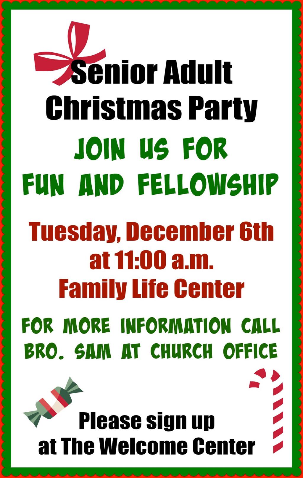 In the Sanctuary Followed by Happy Birthday Jesus Party In the Family Life Center For this is how God loved the world: He