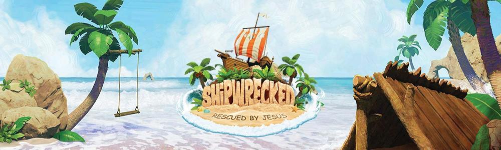 VBS June 4-8, 2018 Shipwrecked: Rescued by Jesus Planning has begun for this Summer's Vacation Bible School Shipwrecked: Rescued by Jesus.
