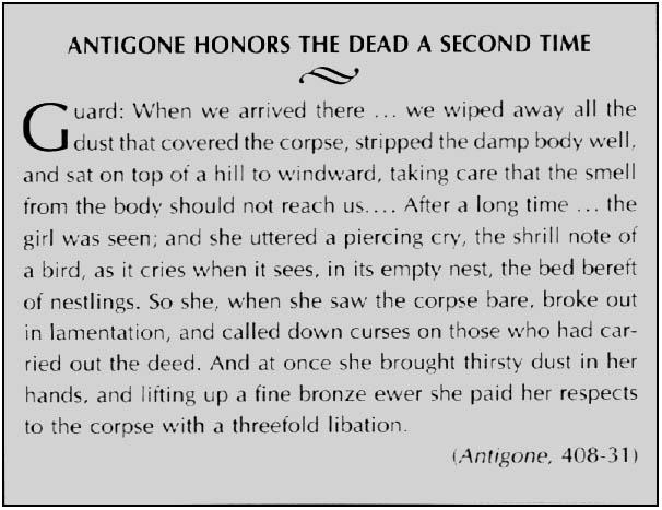 I Antigone one of the lesser characters in Aeschylus's play. Sophocles used the familiar characters of the royal family of Thebes but changed their actions to suit his own dramatic purposes.