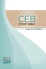 Study The CEB Study Bible Large Print Edition The CEB Study Bible combines the reliability and readability of the Common English Bible translation with