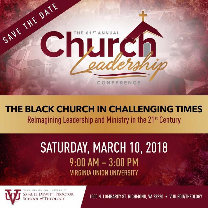 7 The Virginia Union University Annual Church Leadership Conference is an opportunity for church leaders to enhance skills in ministry.