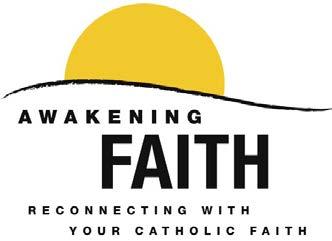 ADULT FAITH FORMATION Diane Vella, Pastoral Associate GOT FAITH QUESTIONS?? AWAKEN YOUR FAITH! An informal study and discussion group for people in their 20s-40s SAMPLE TOPICS: AM I SPIRITUAL?