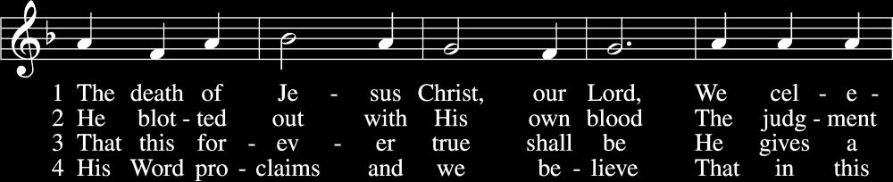 The Death of Jesus Christ, Our Lord Organ interlude 5 We dare not ask how this can be, But simply