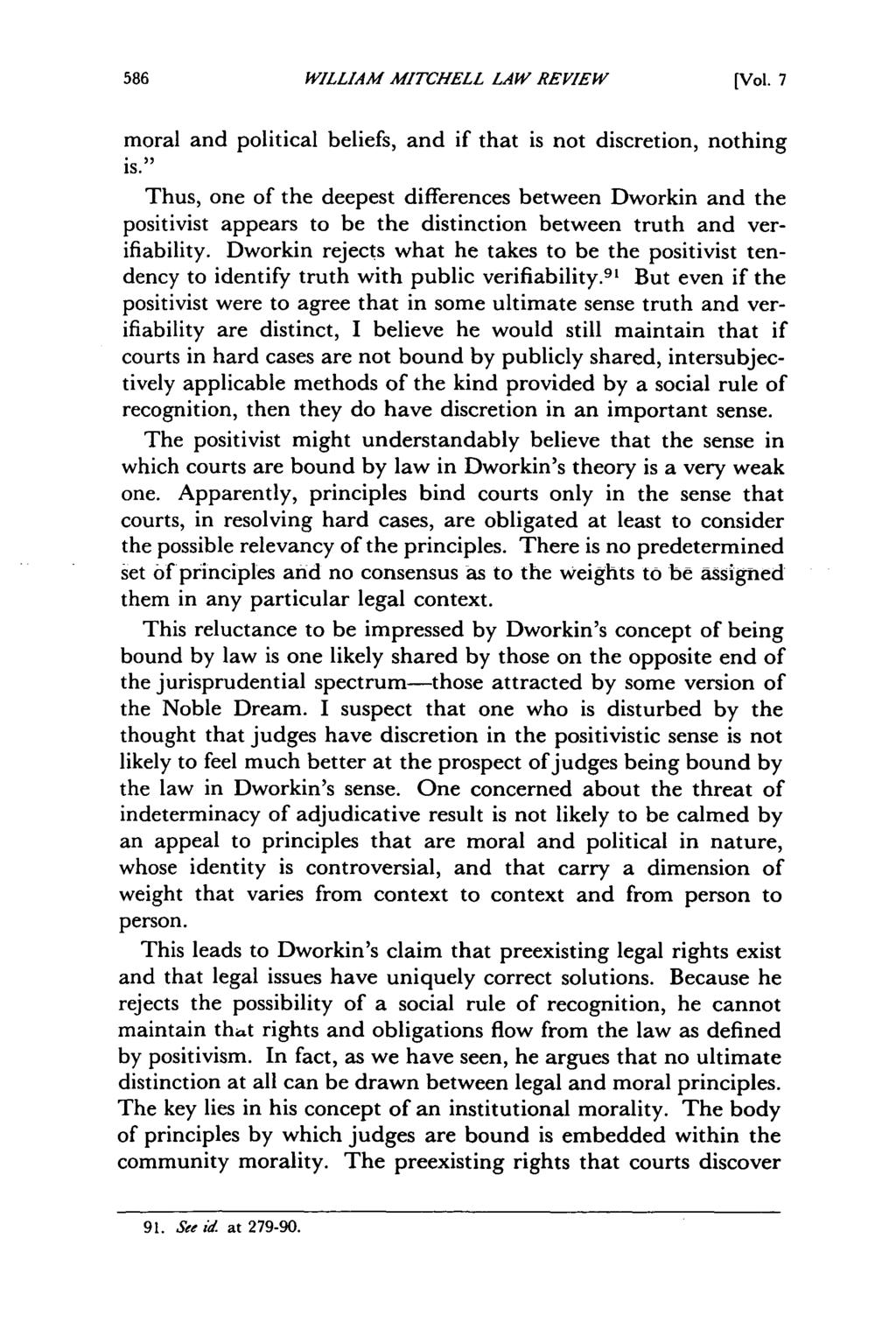 William Mitchell Law Review, Vol. 7, Iss. 3 [1981], Art. 1 WILLIAM MITCHELL LAW REVIEW [Vol. 7 moral and political beliefs, and if that is not discretion, nothing is.