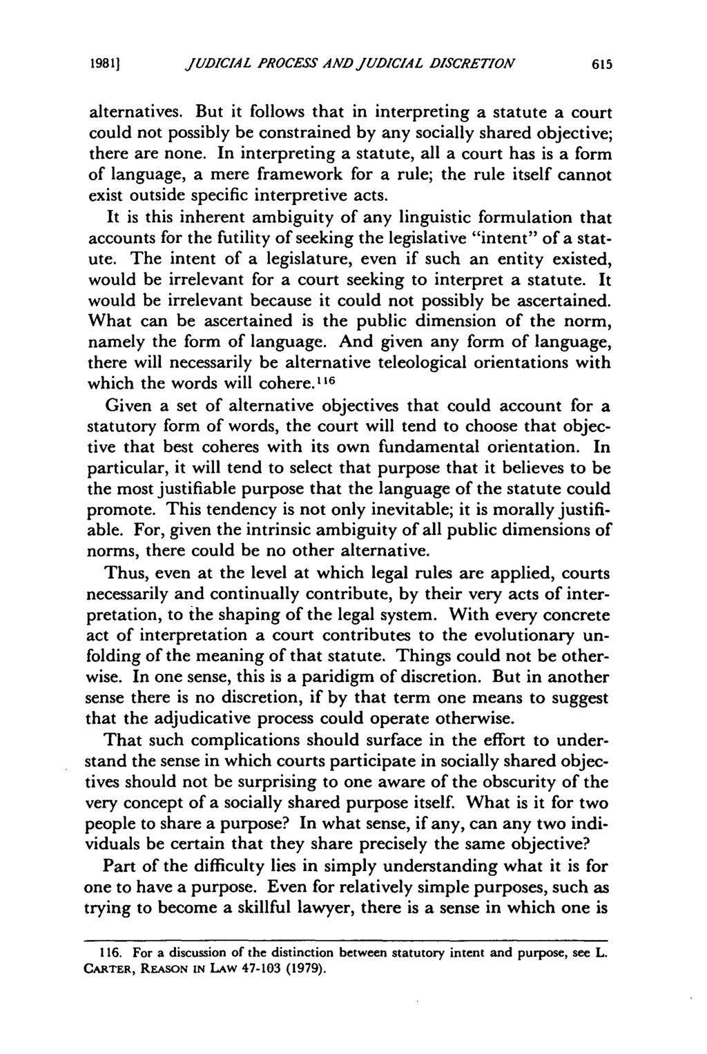 1981] Pannier: The Nature of the Judicial Process and Judicial Discretion JUDICIAL PROCESS AND JUDICIAL DISCRETION alternatives.