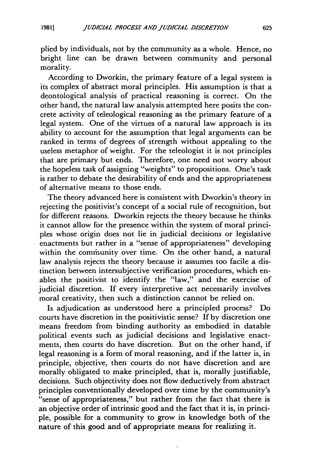 19811 Pannier: The Nature of the Judicial Process and Judicial Discretion JUDICIAL PROCESS AND JUDICIAL DISCRETION plied by individuals, not by the community as a whole.