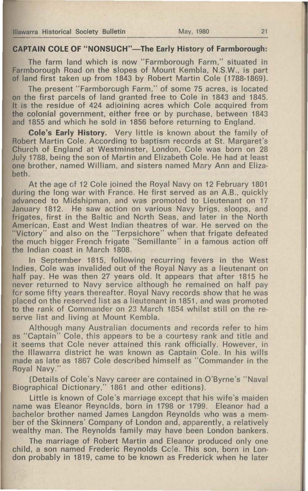 lllawarra Historical Society Bulletin May, 1980 21 CAPTAIN COLE OF "NONSUCH"-The Early History of Farmborough: The farm land which is now "Farmborough Farm," situated in Farmborough Road on the