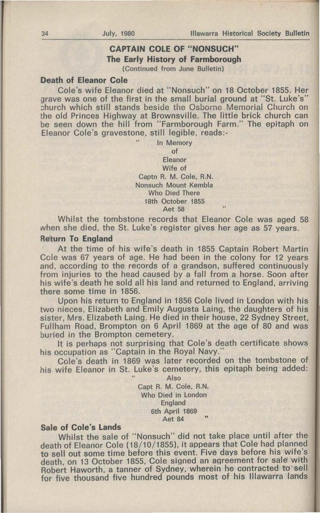34 July, 1980 lllawarra Historical Society Bulletin ------------------------------ CAPTAIN COLE OF "NONSUCH" The Early History of Farmborough (Continued from June Bulletin) Death of Eleanor Cole