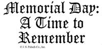 PAGE 6 Pentecost Sunday May 20, 2018 MEMORIAL DAY CELEBRATION BANNER OF REMEMBERANCE Memorial Day originally began in our country as an occasion to remember and decorate the graves of the soldiers