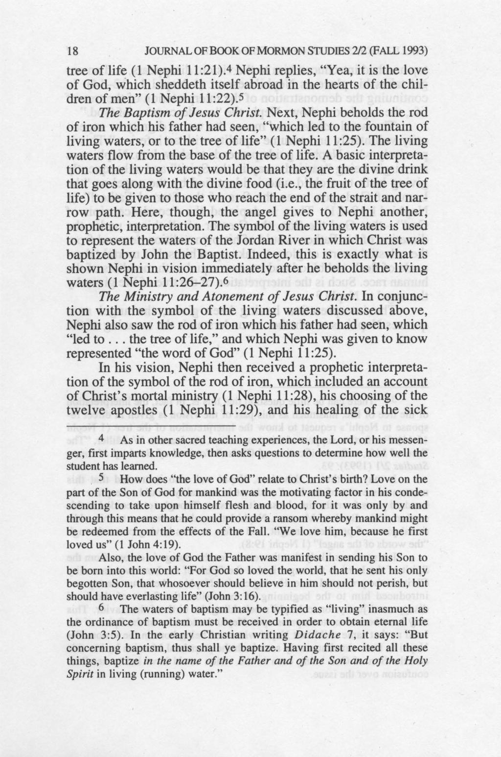 18 JOURNAL OF BOOK OF MORMON STUDIES 212 (FALL 1993) tree of life (l Nephi 11:21).