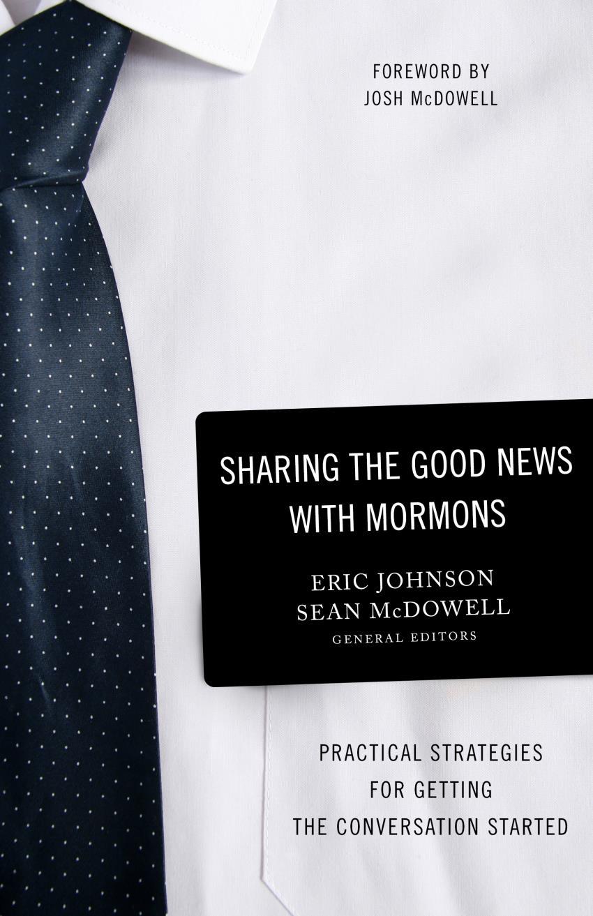 Sharing the Good News with Mormons Practical