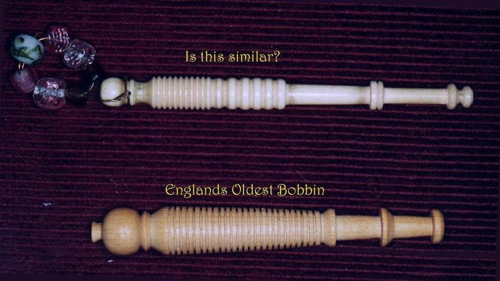 2 me to pull my finger out. So do you mind if I have a bit of fun trying to sort out the time line of bobbin fashions? Let us start with a bit of history, and then drop it quickly.