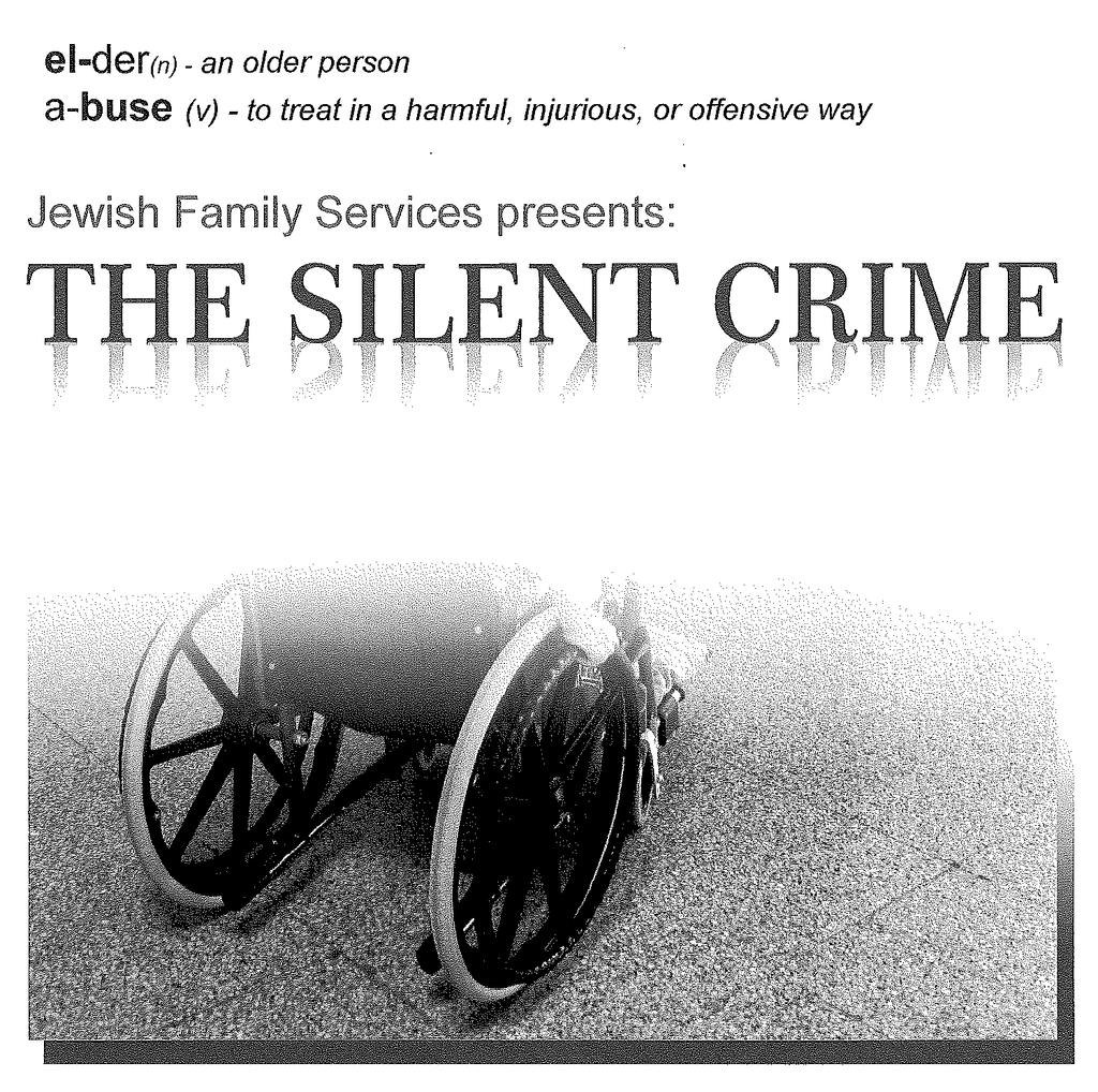 We invite all residents, staff and volunteers to a play and discussion: The Silent Crime Presented by Jewish Family Services November 24, 2014 at Hillel Lodge 2:30 p.m. -4:30 p.m. The Pan-Canadian Elder Abuse Awareness Project is being run through Jewish Family Services.