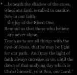 trial, 17...beneath the shadow of the cross, when our faith is called to mature.