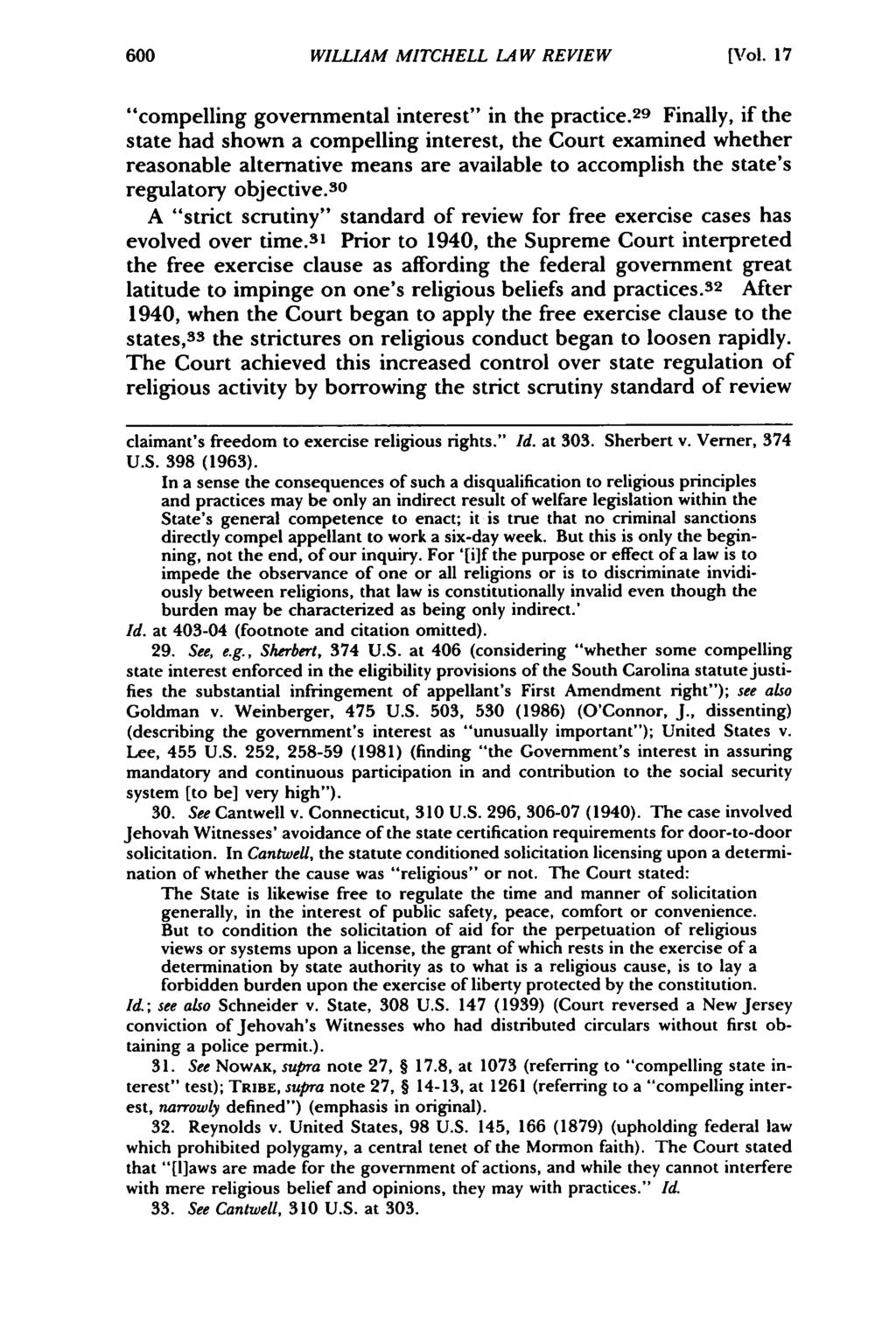 William Mitchell WILLIAM Law Review, MITCHELL Vol. 17, LAW Iss. 2 [1991], REVIEW Art. 16 [Vol. 17 "compelling governmental interest" in the practice.