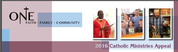 CATHOLIC MINISTRIES APPEAL The The Catholic Catholic Ministries Ministries Appeal Appeal supports supports our efforts our efforts to: to: LIVE AND SHARE OUR FAITH by providing support for religious