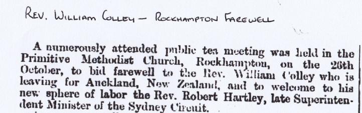 year Reverend Colley was farewelled from Rockhampton after receiving a flattering presentation and he journeyed to New Zealand to take up a position in Auckland.