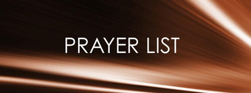 IMPORTANT NOTE ABOUT PRAYER LIST In recent discussions with the Southwest Region, it has come to our attention that The Prayer List may be cause for litigation if we place people on it that have not