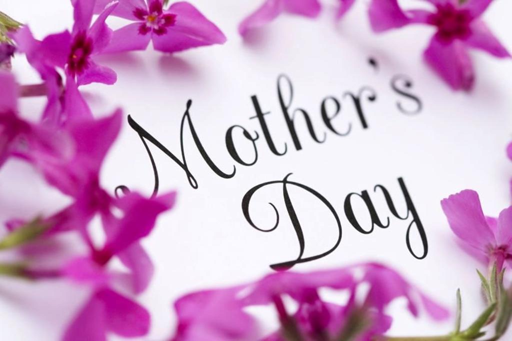 SUNDAY, MAY 13 TH, WE WILL BE CELEBRATING MOTHER S DAY HERE AT