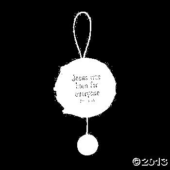 Jesus was Born for Everyone Ornament What You Need: Ornament Craft kit Help the children make their Jesus was Born for Everyone ornaments. make mistakes. We needed a Savior.