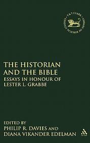 RBL 03/2013 Davies, Philip R., and Diana Vikander Edelman, eds. The Historian and the Bible: Essays in Honour of Lester L.