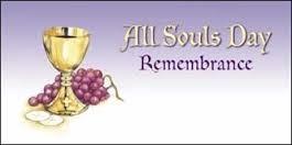 St. Vincent de Paul Church Page Three November 1, 2015 ALL SOULS DAY MASSES Monday, November 2nd is The Commemoration of All the Faithful Departed.
