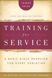 ADULT MINISTRY RESOURCES Books Training for Service For over 100 years Training for Service has equipped volunteers with this basic course and certification for Bible teaching.