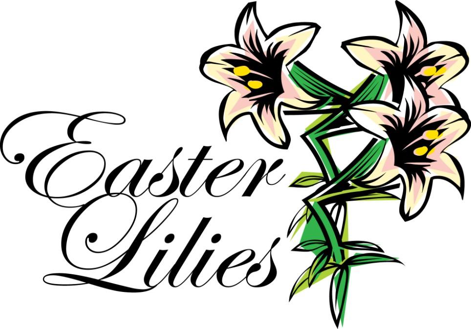 Easter is on Sunday, April 5, 2015. At CCPC, we honor and remember loved ones with Easter lilies. Thirty-two single stem with 5-7 blooms have been ordered. The cost is $13.