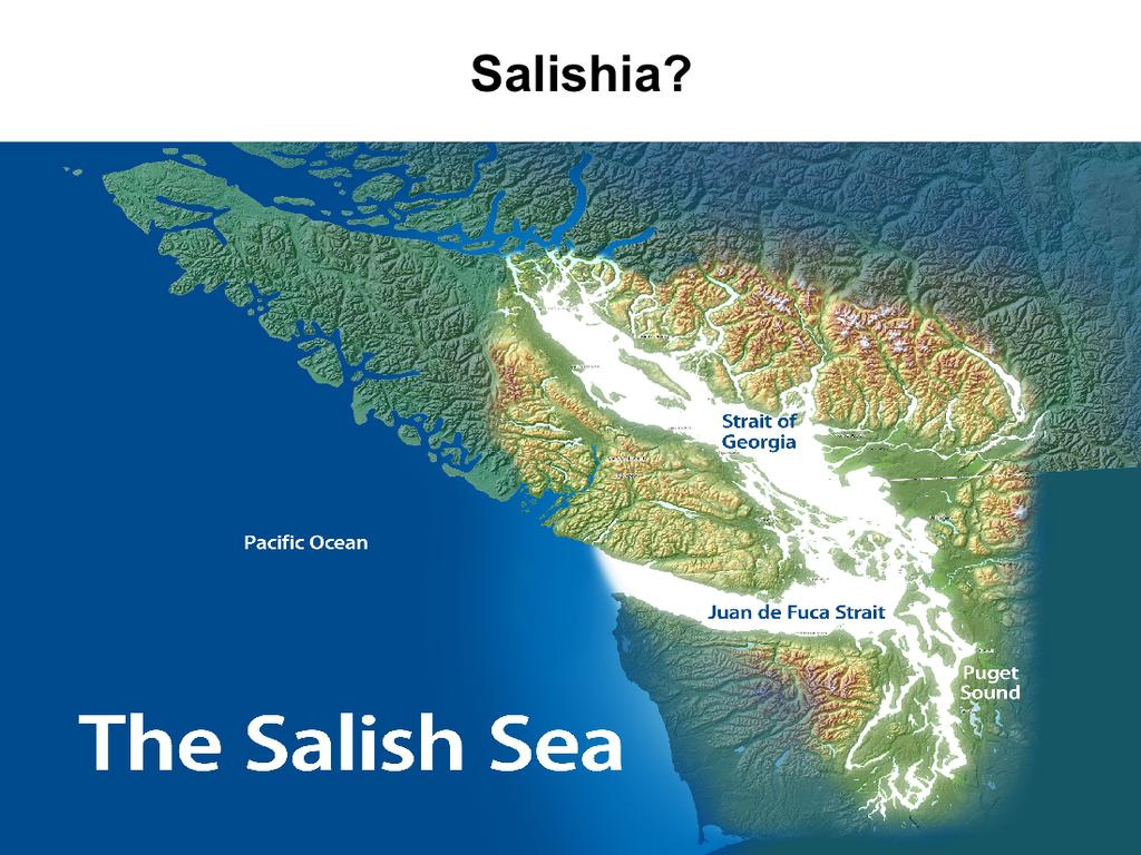 Just like folks have imagined an Ecotopia and a Cascadia, might we want to imagine a Salishia that defines