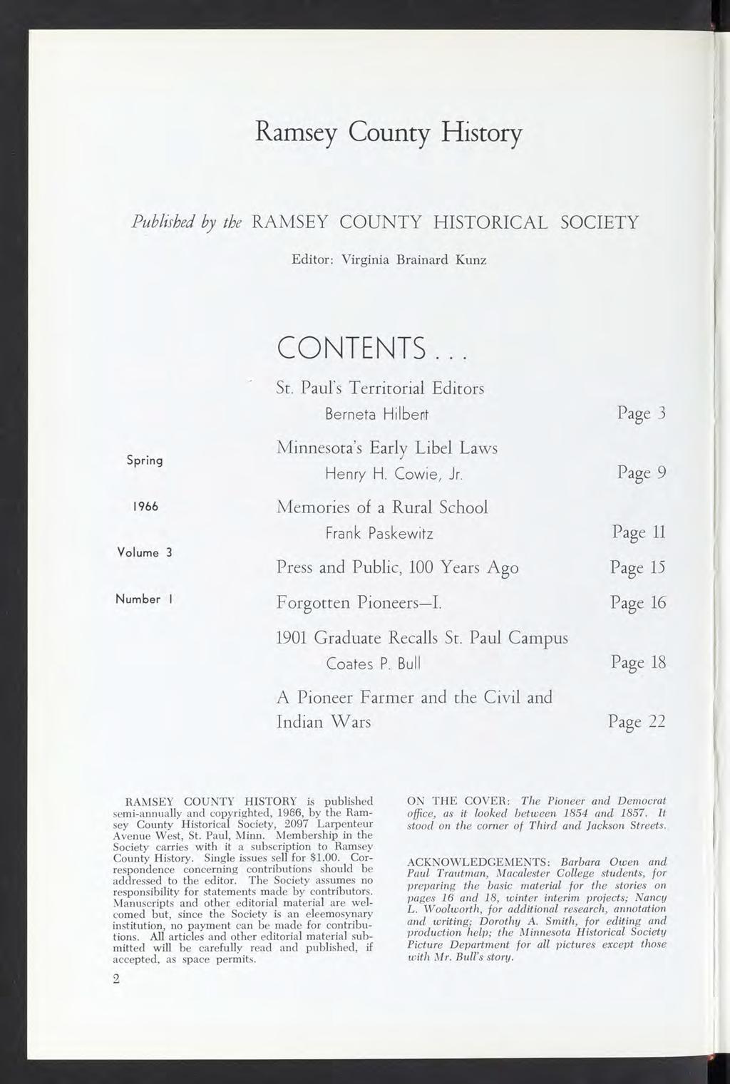 Ramsey County H istory Published by the RAMSEY CO U N TY HISTORICAL SOCIETY Editor: Virginia Brainard Kunz CONTENTS... St.