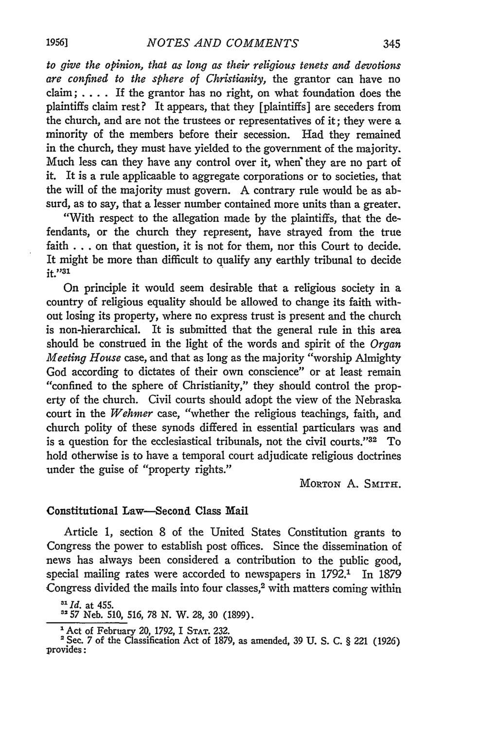1956] NOTES AND COMMENTS to give the opinion, that as long as their religious tenets and devotions are confined to the sphere of Christianity, the grantor can have no claim;.