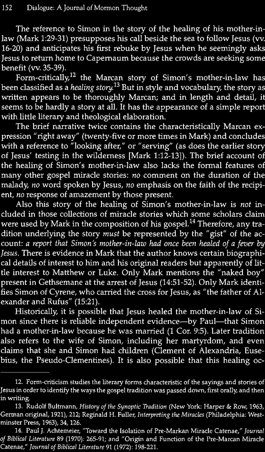 the earlier story of Jesus' testing in the wilderness [Mark 1:12-13]).