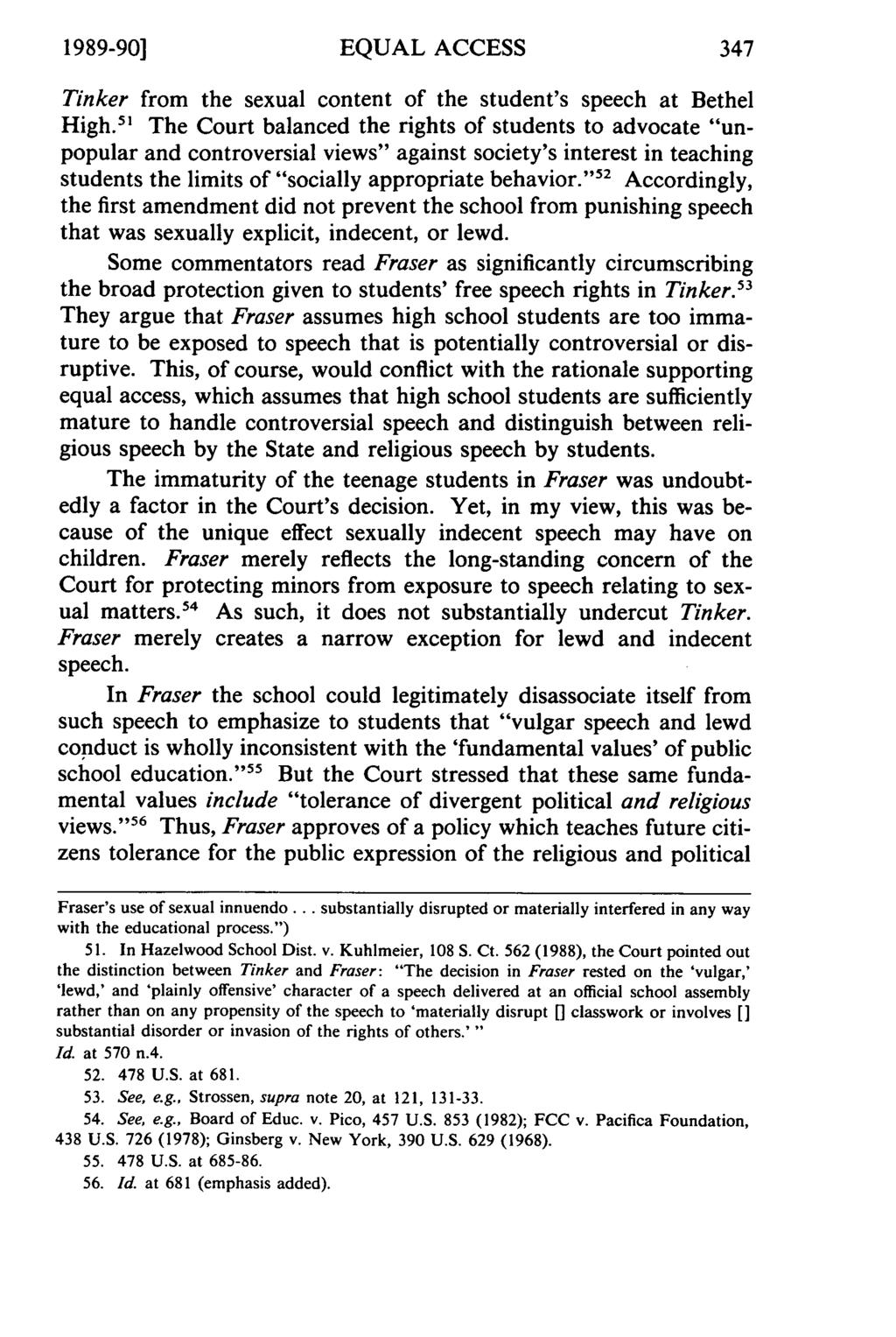 1989-90] EQUAL ACCESS Tinker from the sexual content of the student's speech at Bethel High.