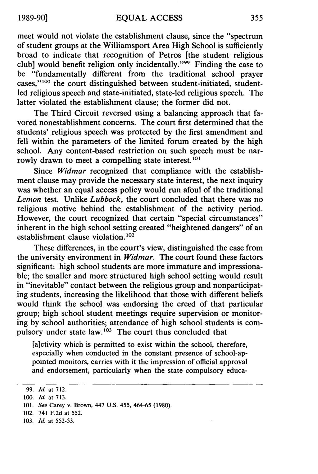 1989-901 EQUAL ACCESS meet would not violate the establishment clause, since the "spectrum of student groups at the Williamsport Area High School is sufficiently broad to indicate that recognition of