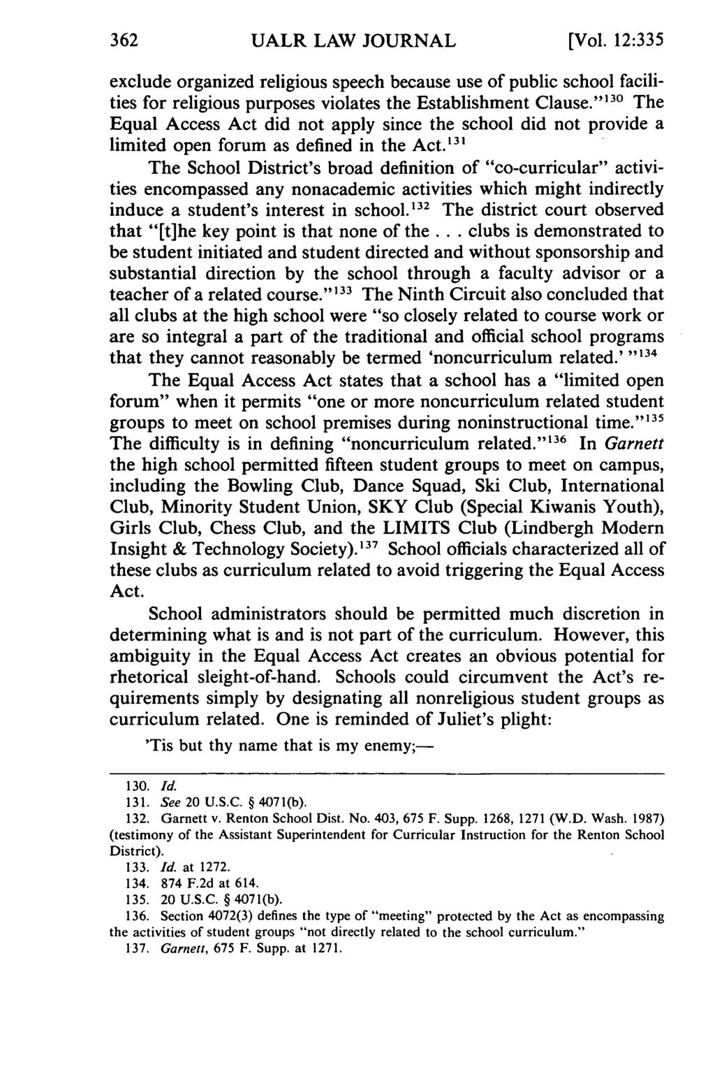 UALR LAW JOURNAL [Vol. 12:335 exclude organized religious speech because use of public school facilities for religious purposes violates the Establishment Clause.