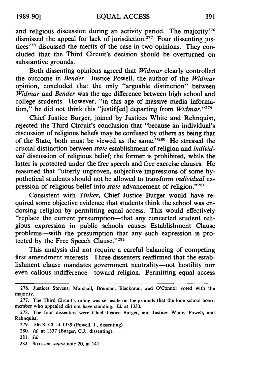 1989-90] EQUAL ACCESS and religious discussion during an activity period. The majority 276 dismissed the appeal for lack of jurisdiction.