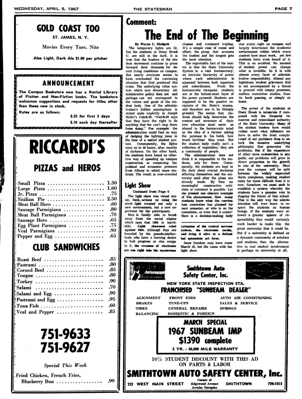 WEDNESDAY. APRL5, 1967 THE STATESMAN PAGE 7 qu 1 ST. JAMES, N. Y., Moves Every Tues. Ne : Also Lgh, Dark Ale $1.00 per pcher.
