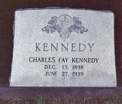 The Kennedy s Buried in Forrest City Cemetery: Kennedy, Charles Fay b. December 13, 1898 d.