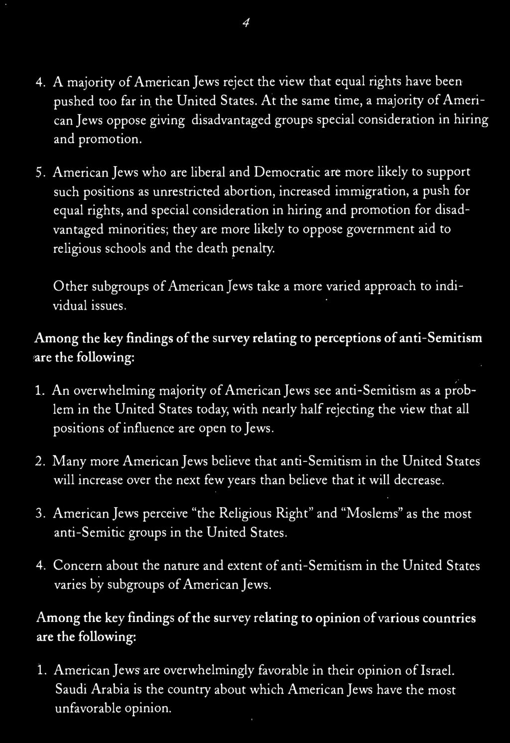 4 4. A majority of American Jews reject the view that equal rights have been pushed too far in the United States.