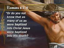 into Christ Jesus were baptized into His death?